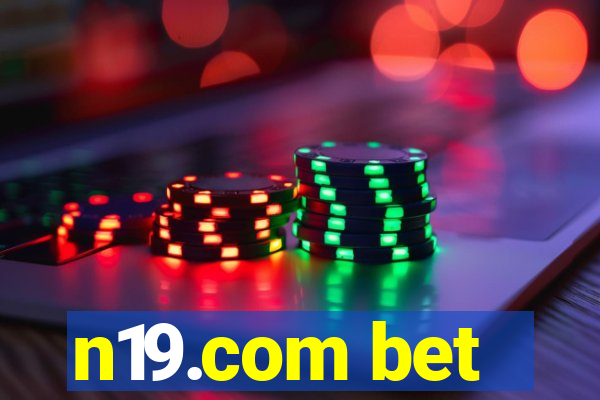 n19.com bet